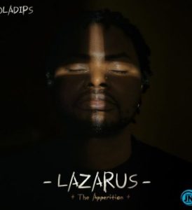 Oladips – Lazarus Rhythm