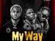 Ehiz lee – My Way (Remix) ft. Boi Rilex & Hotkid