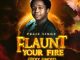 Praiz Singz - Flaunt Your Fire (Holy Ghost)