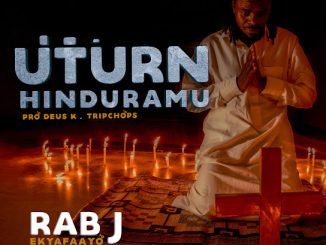 Rab J Ekyafaayo - UTurn Hinduramu