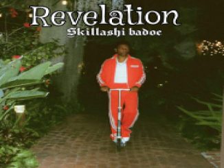 Skillashi Badoe' - Revelation