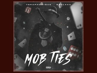 Teraphonique - MOB TIES  ft. DNZL444 & Felo Le Tee