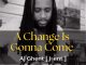 AJ Ghent [ j-ent ] - A Change Is Gonna Come