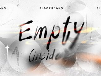 BLACKBEANS - Empty Inside