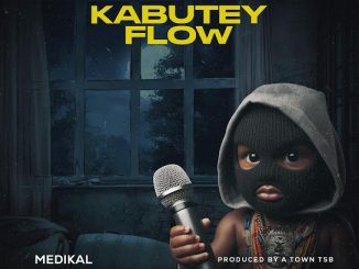 Medikal – KABUTEY FLOW