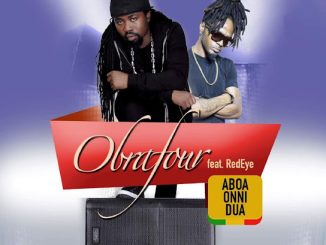 Obrafuor - Aboa Oni Dua Ft. Red Eye