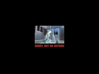 PARTYNEXTDOOR - SORRY, BUT I'M OUTSIDE