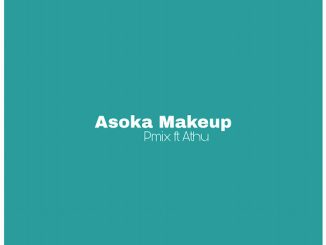 Pmix - Asoka Makeup Ft. Athu