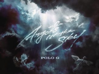 Polo G – Angels In The Sky