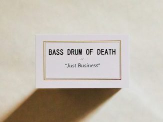 Bass Drum of Death – I Don't Wanna Know