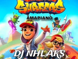 DJ Nhlaks - Subway Surfers Amapiano