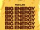 Fad Lan - Big Energy