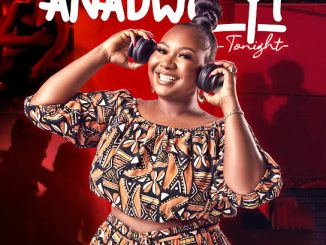 KAAKYIRE – Anadwo Yi (Tonight)