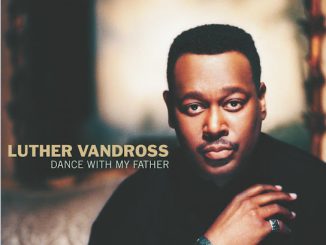 Luther Vandross - Dance With My Father