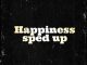 Dj IBK – Happiness Sped Up