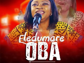 Esther Oyelere – Eledumare Oba