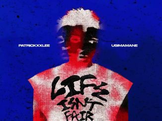 PatrickxxLee - Life Isn't Fair ft. Usimamane