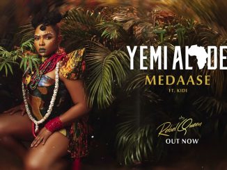 Yemi Alade Ft  Kidi – Medaase