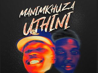 M00tion - Manimkhuza Uthini ft. DJ Sickoo, Mr Nation Thingz, Mellow, Sleazy & Cuba Beats