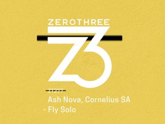 Ash Nova - Fly Solo ft. Cornelius SA