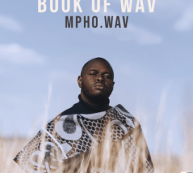 Mpho.Wav – CHAR'S LYRICS Ft Sun-EL Musician