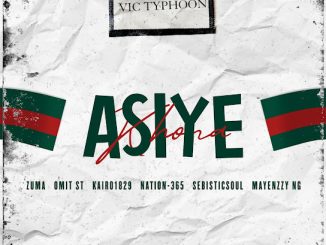 Vic_Typhoon - Asiye Khona Ft. Zuma, Omit ST, KAIRO1829 & Nation-365