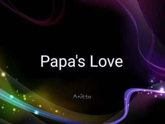 Anitta - Papa's Love ft. King Reynold