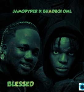 Jamopyper – Blessed ft. BhadBoi OML