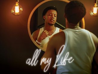 Mawelele – All My Life ft. Kwesta