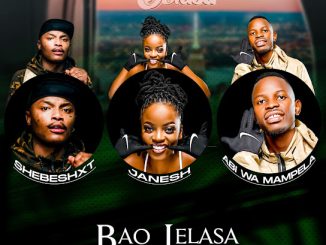 Shebeshxt – Bao Jelasa 2.0 ft. Janesh, Abi wa Mampela & Hitboss SA